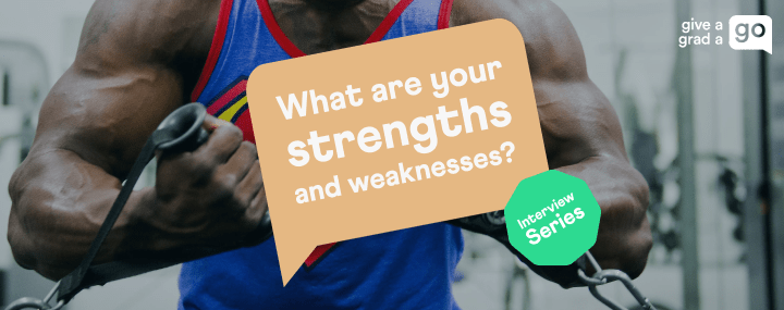 what-are-your-greatest-strengths-and-weaknesses-how-to-answer