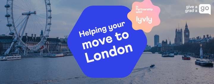 give-a-grad-a-go-partner-with-lyvly-to-help-your-move-to-london