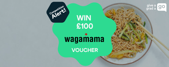 win-wagamama-gift-card-student-and-graduate-competition